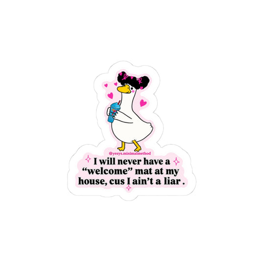 International *I Will Never Have Sticker Laptop Decal