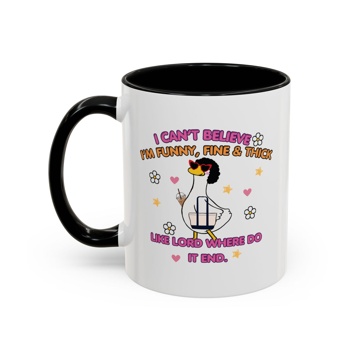 I Can't Believe I'm Funny Mug