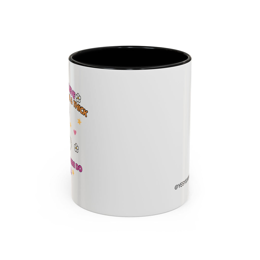 I Can't Believe I'm Funny Mug