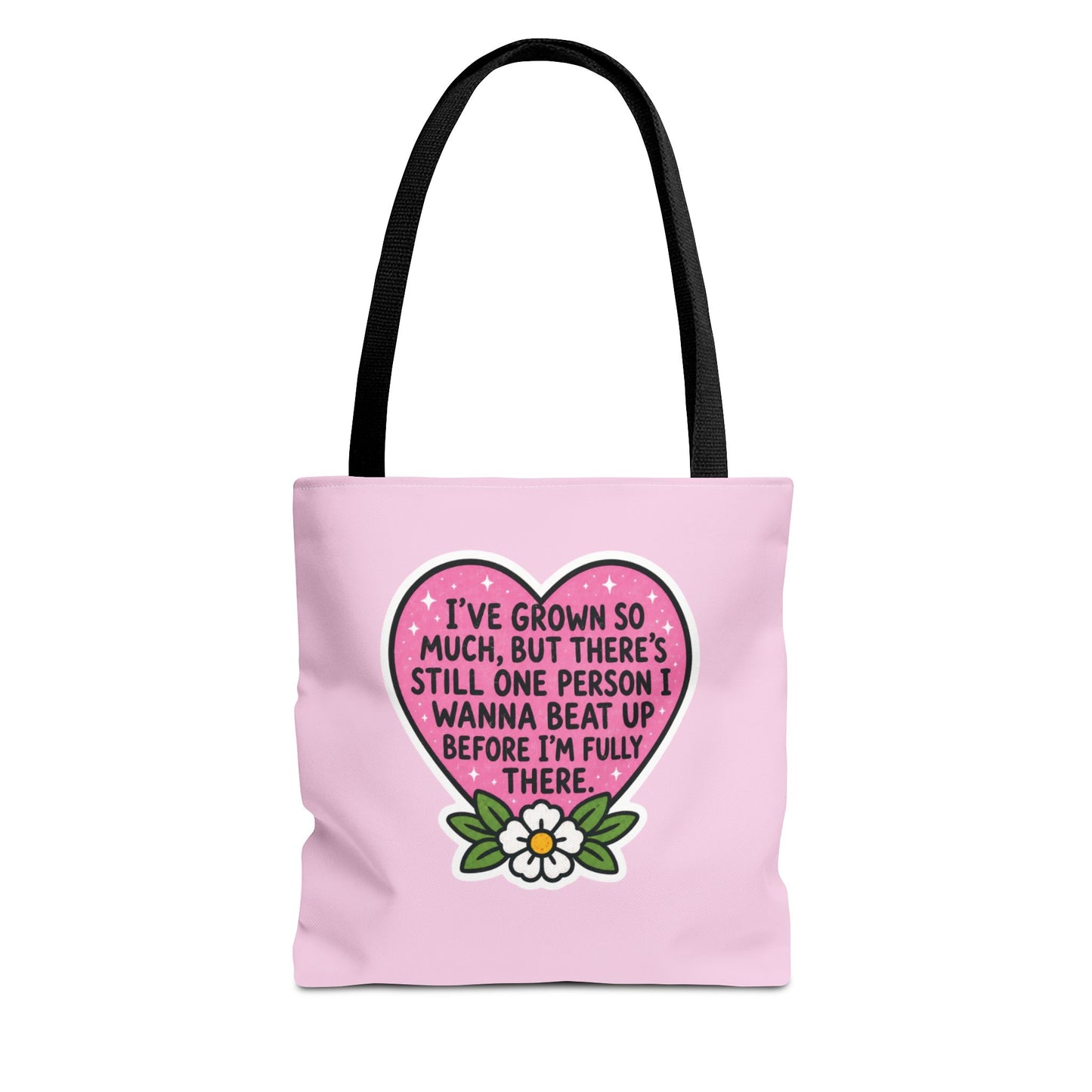 I've Grown So Much Tote Bag
