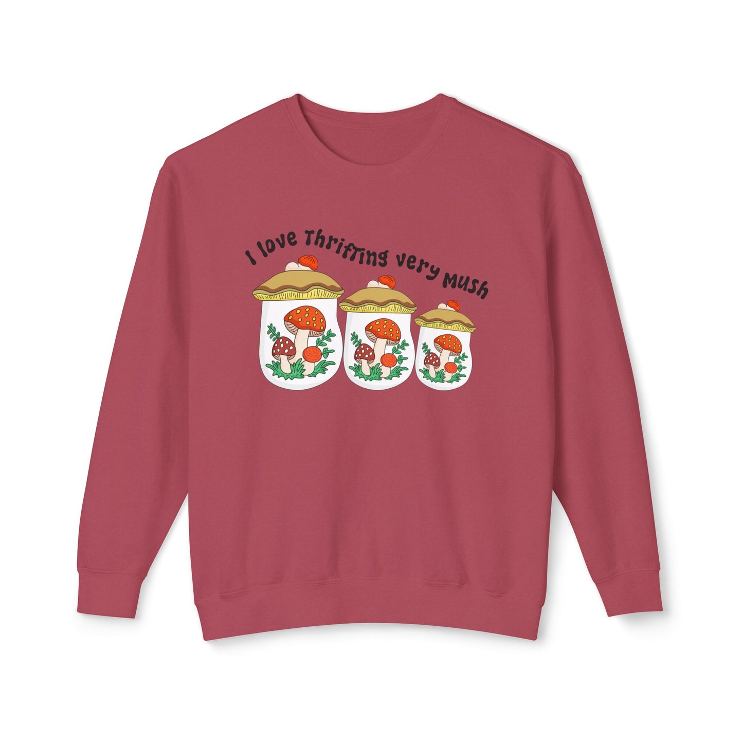 Sweatshirt — I Love Thrifting So Mush