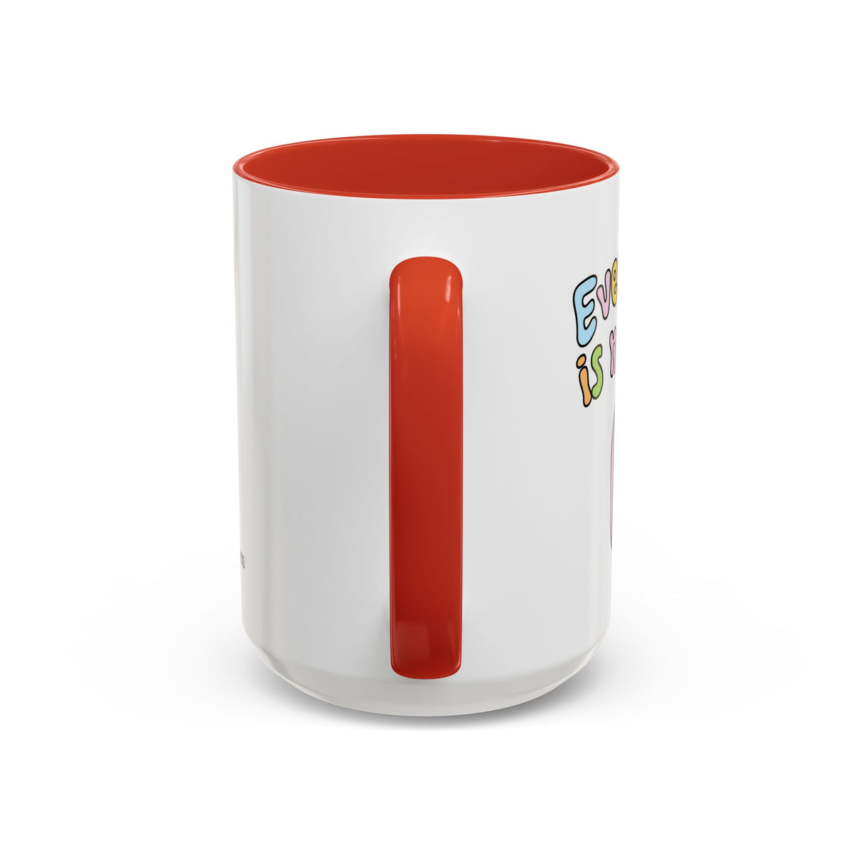 Everything Is Not Under Control Mug