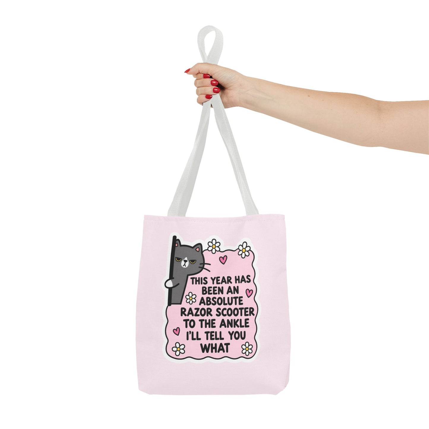 This Year Has Benn An Absolute Razor Scooter To The Ankle Tote Bag
