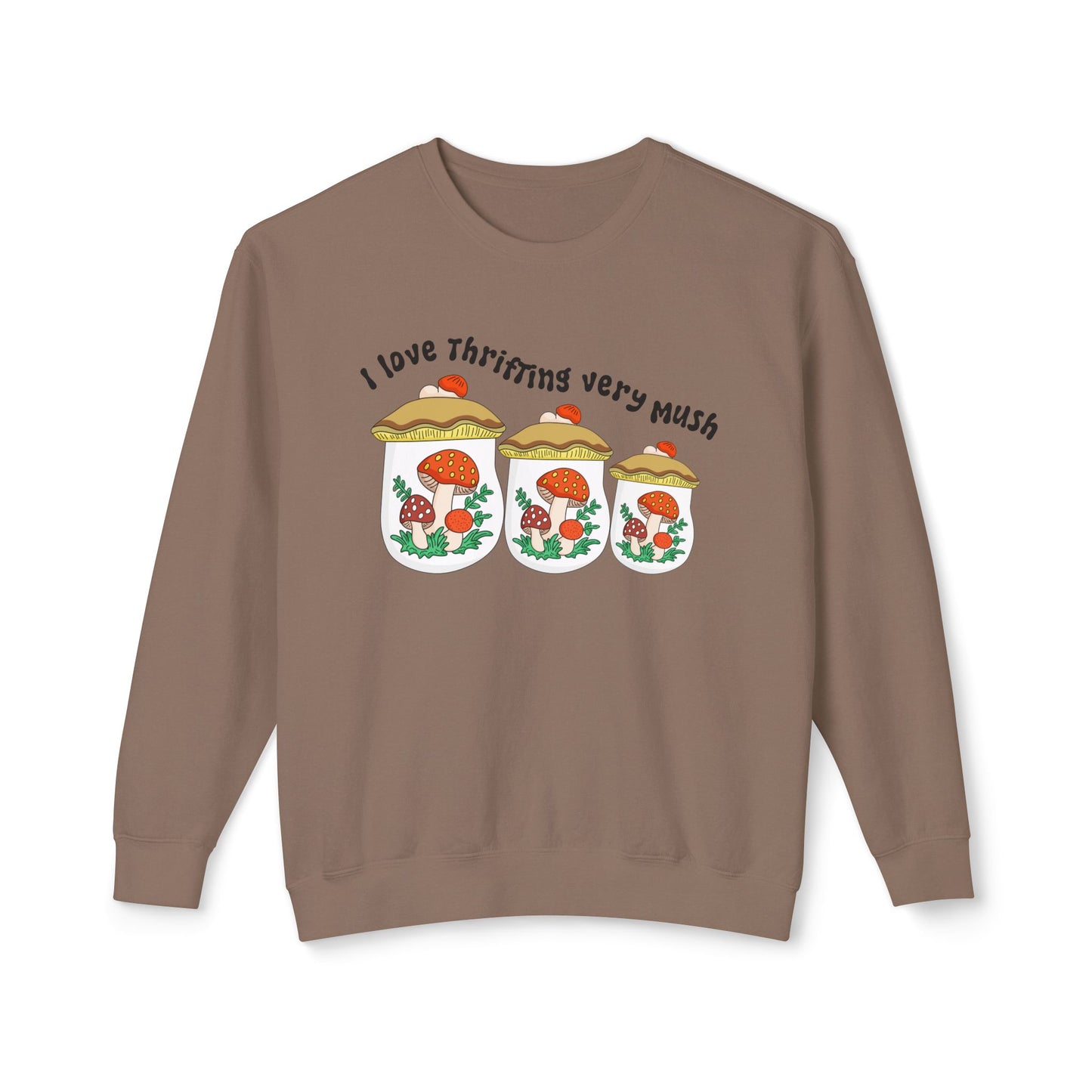 Sweatshirt — I Love Thrifting So Mush