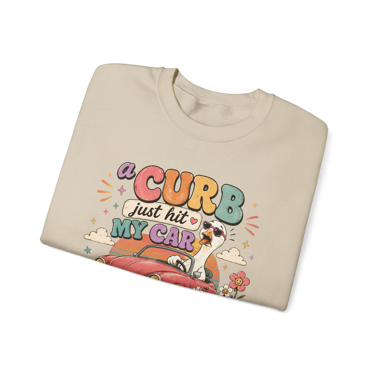 Crew Neck "A Curb Just Hit My Car Y'all" Graphic Sweatshirt
