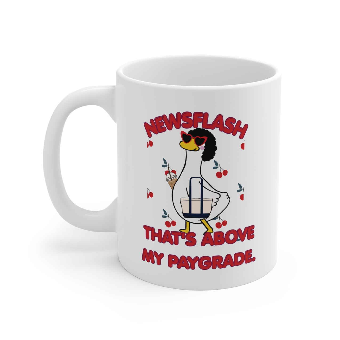 News Flash That's Above My Pay-grade Mug