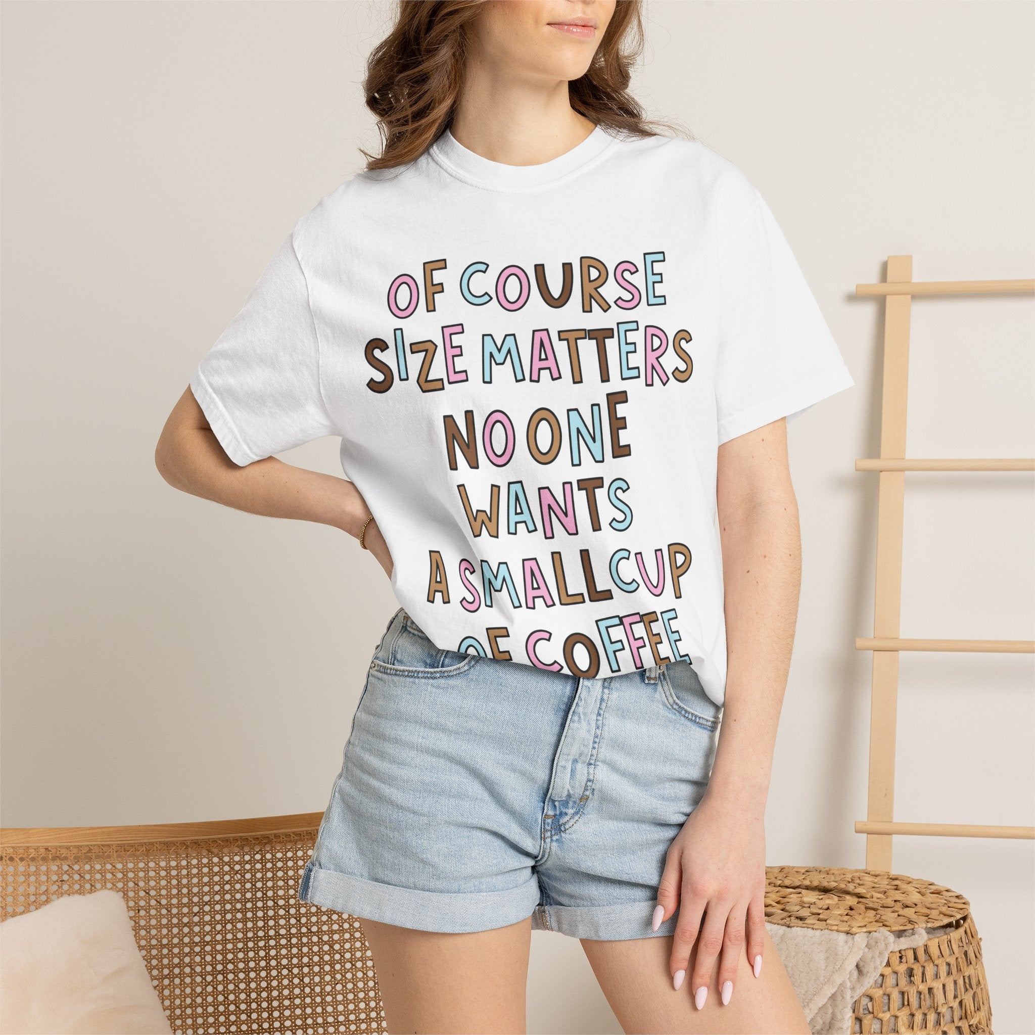 Of Course Size Matters T-Shirt