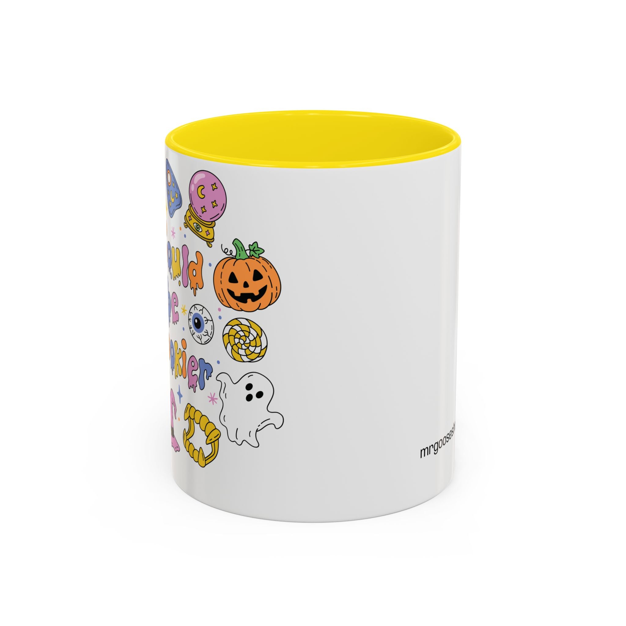 I Could Be Spookier Mug