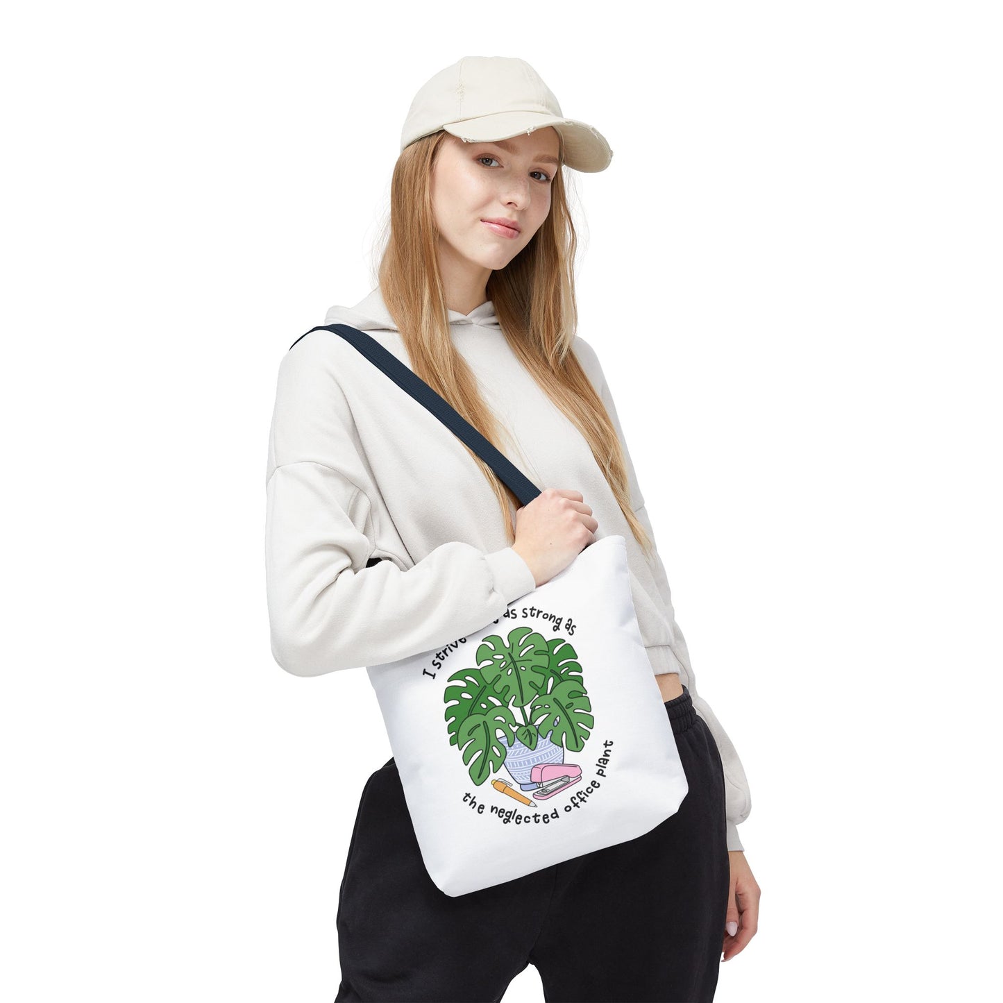 Tote Bag – I Strive To Be As Strong As The Office Plant