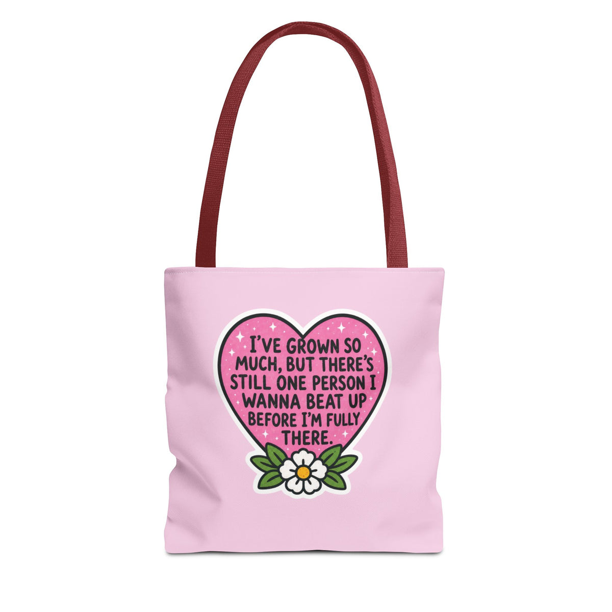 I've Grown So Much Tote Bag