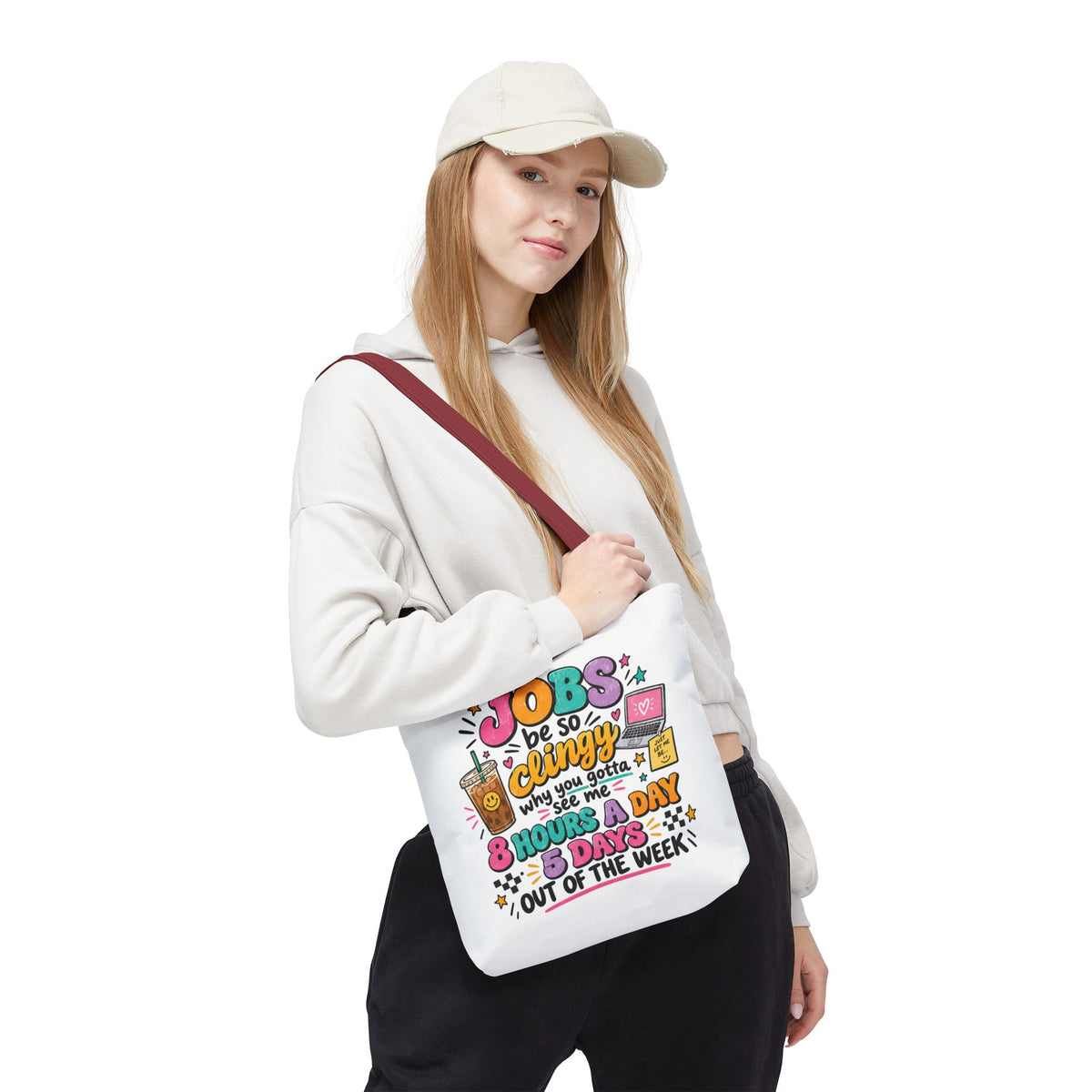 Jobs Are So Clingy Tote Bag