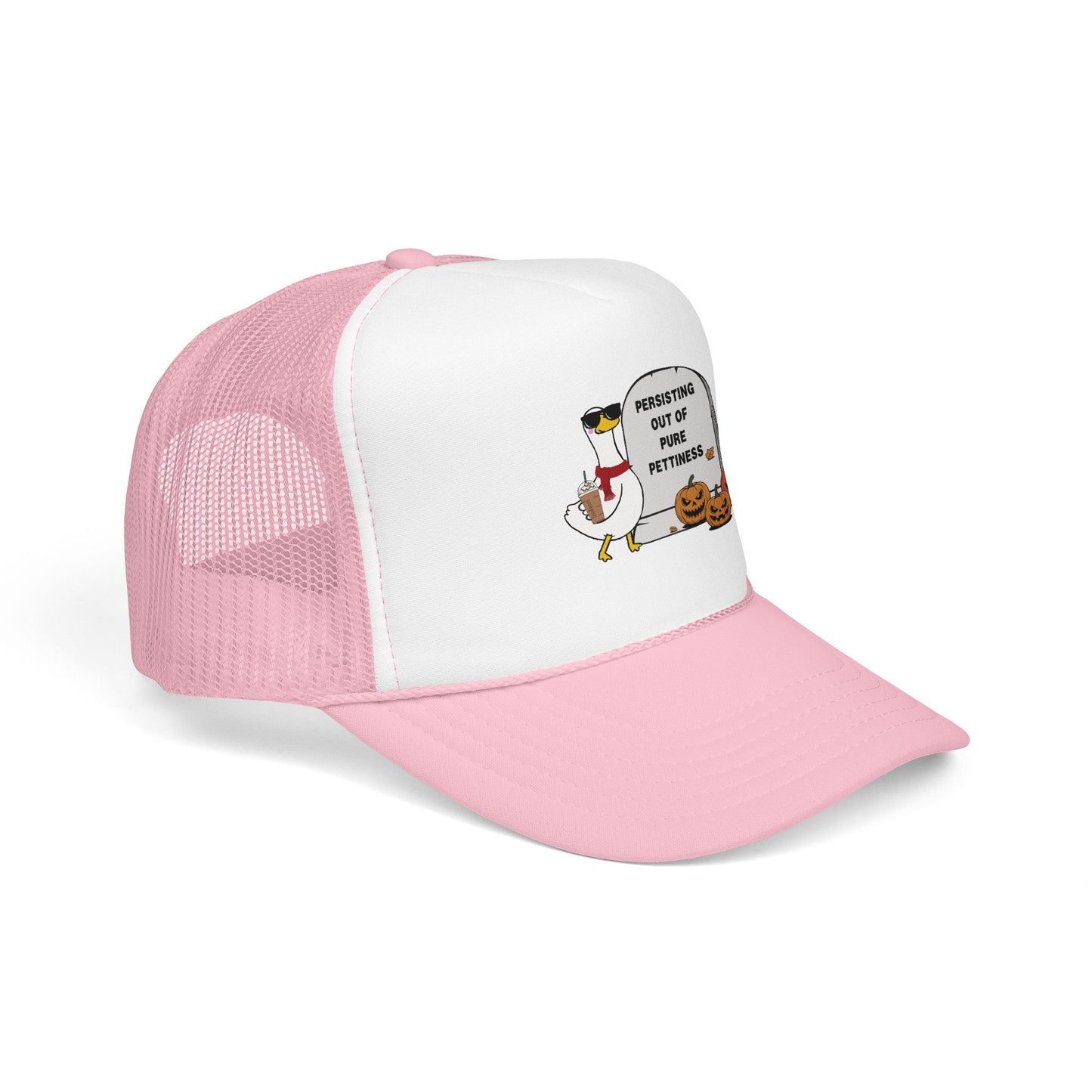 Persisting Out Of Pettiness Cap