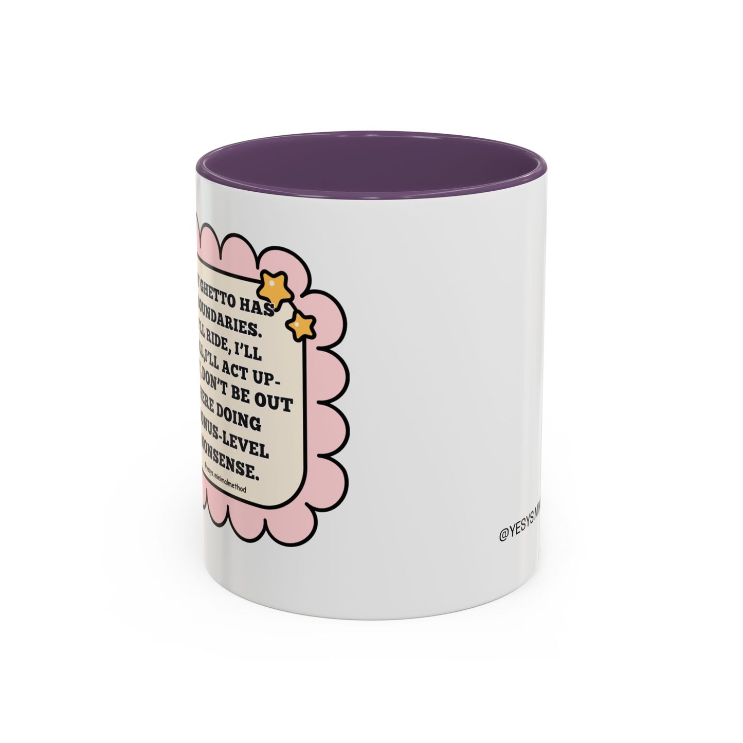 My Ghetto Has Boundaries  Mug