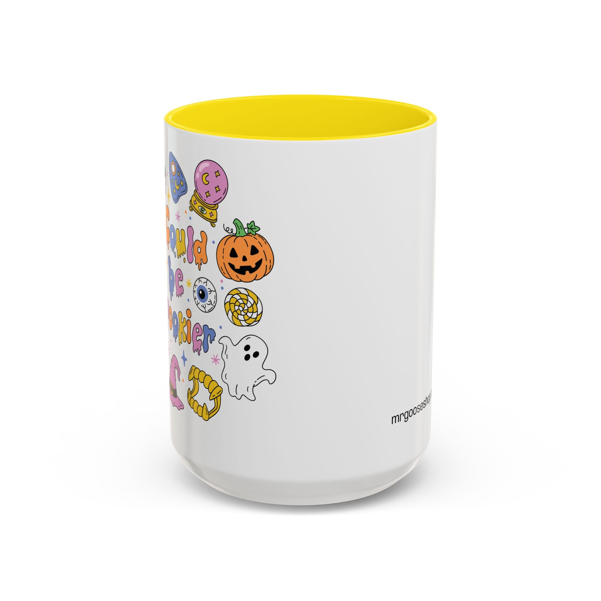 I Could Be Spookier Mug