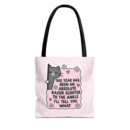This Year Has Benn An Absolute Razor Scooter To The Ankle Tote Bag