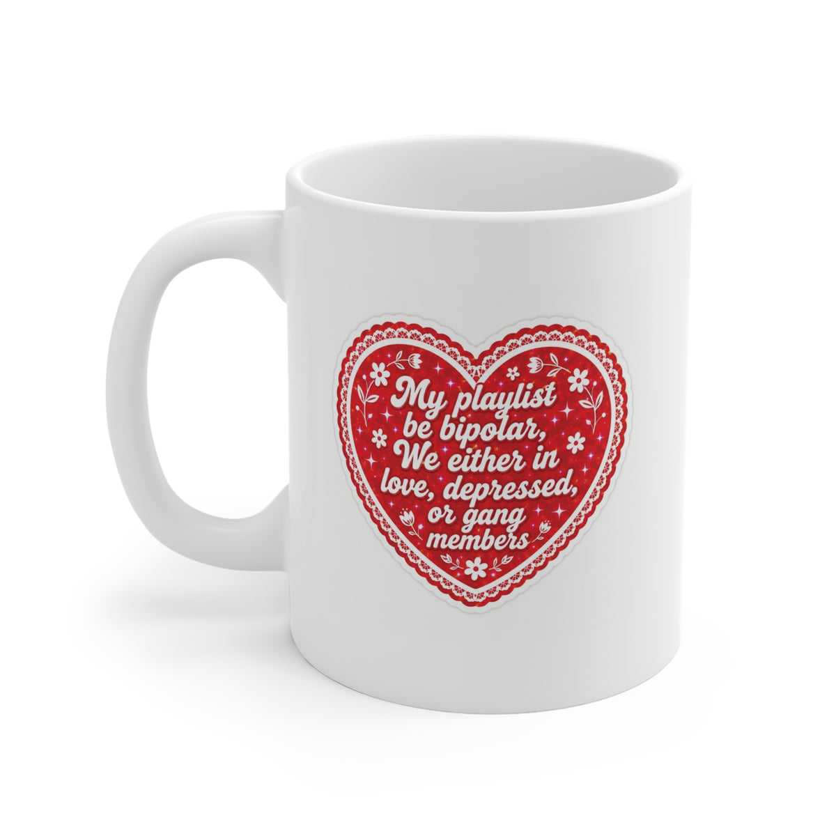 My Playlist Be Bipolar Mug