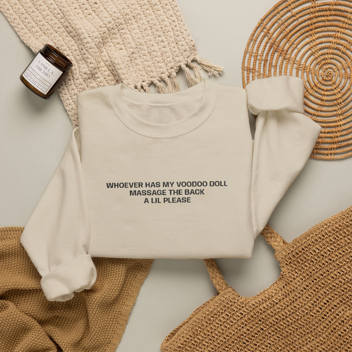 Minimalist Beige Crewneck Sweatshirt with Small Center Text "Whoever Has My Voodoo Doll"