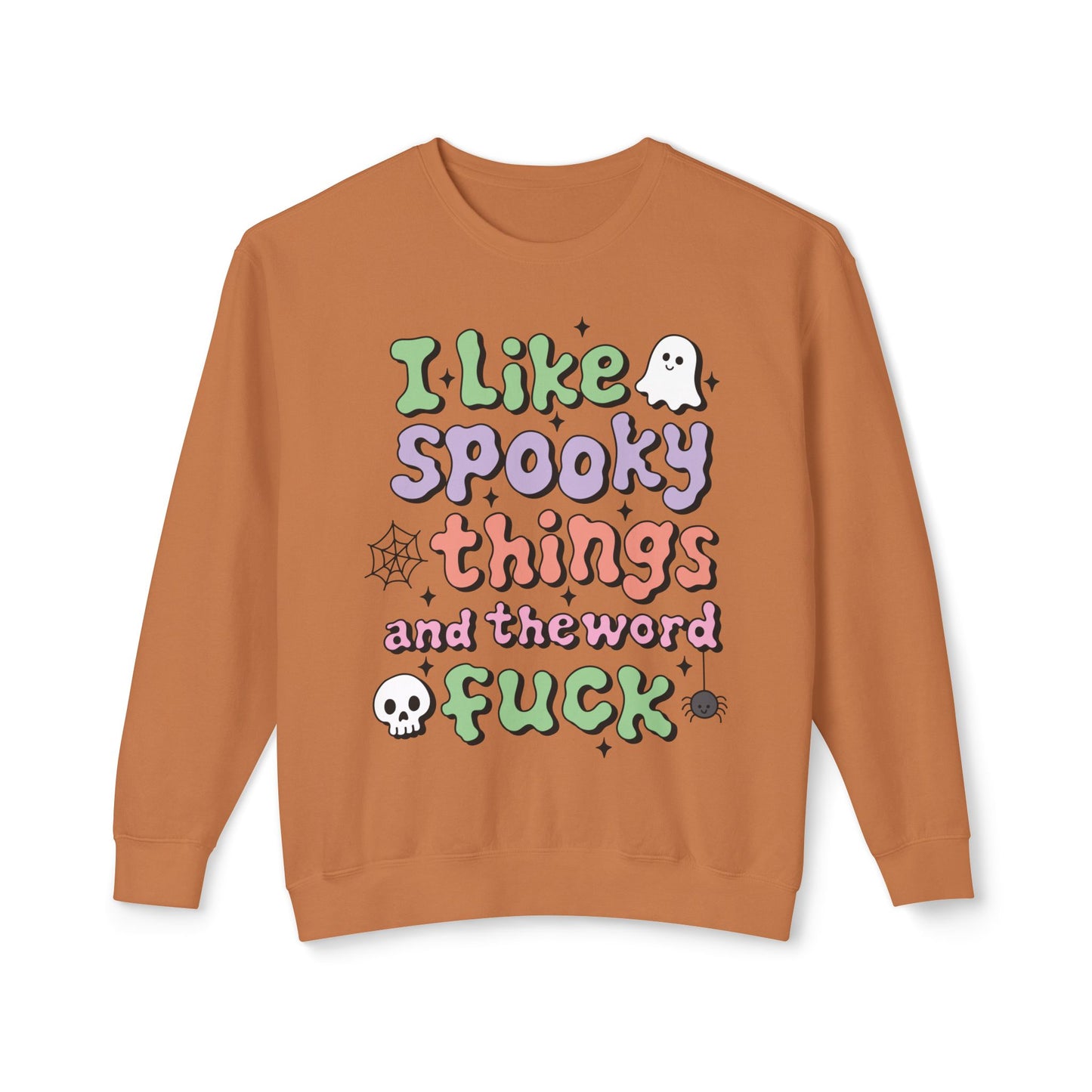 Women's Crewneck "I Like Spooky Things"