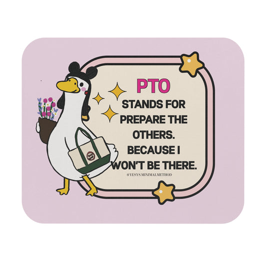 PTO Stands For -Mouse Pad