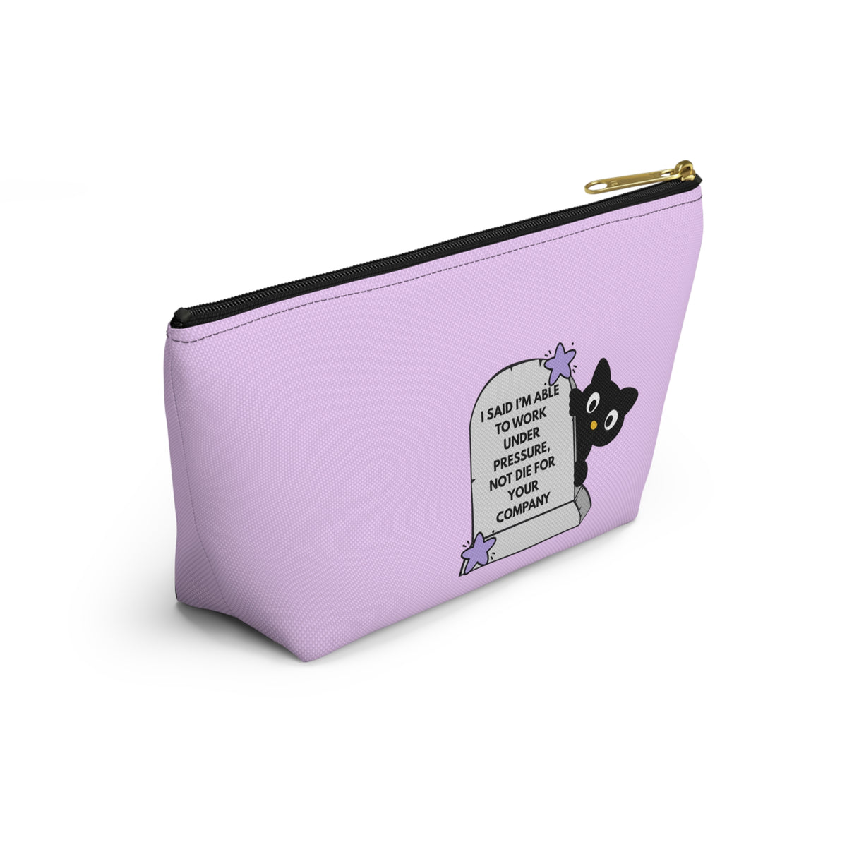 Cute Black Cat Tombstone Accessory Pouch — 'I Said I'm Able To Work Under Pressure' Makeup Bag