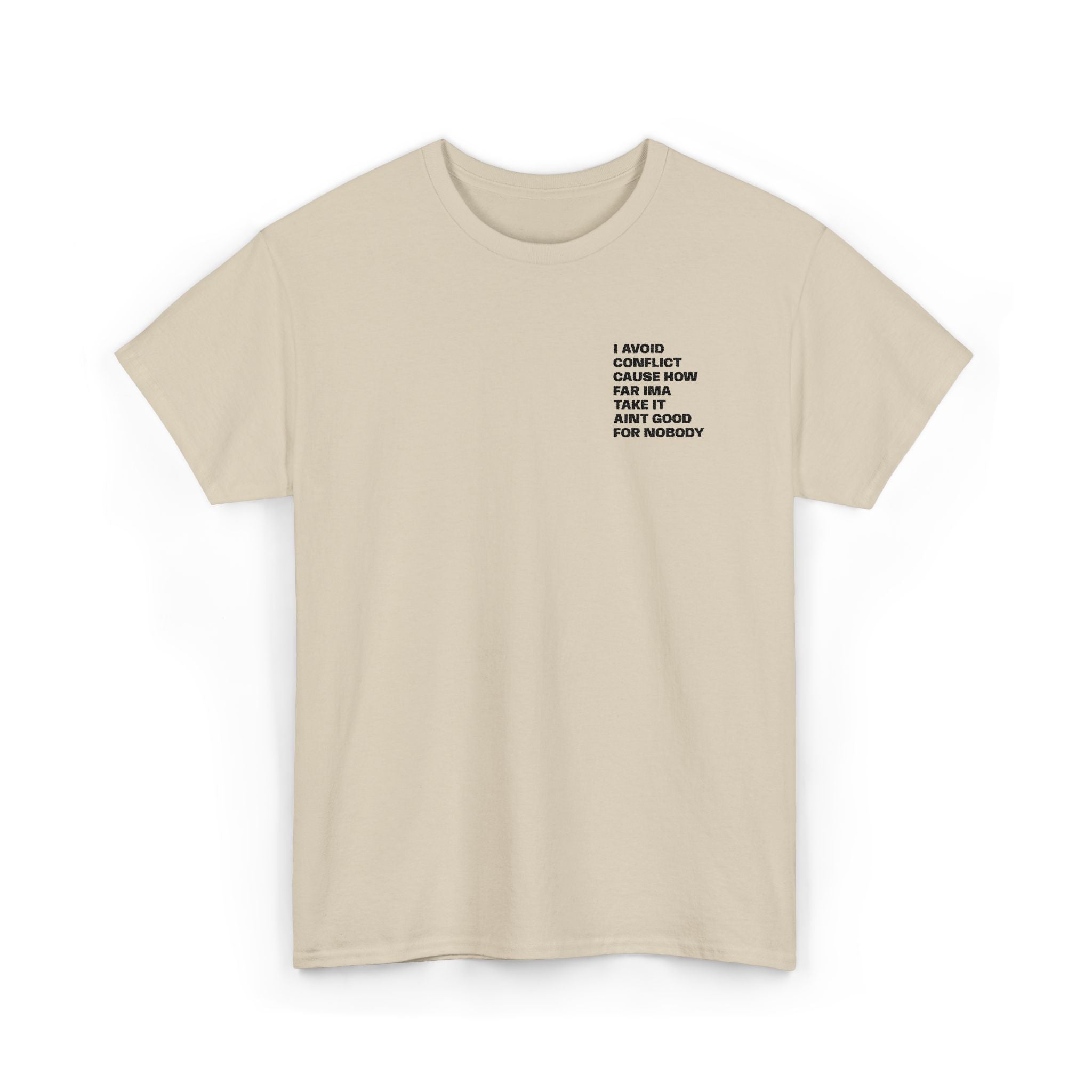 I Avoid Conflict T-Shirt Embroider Design