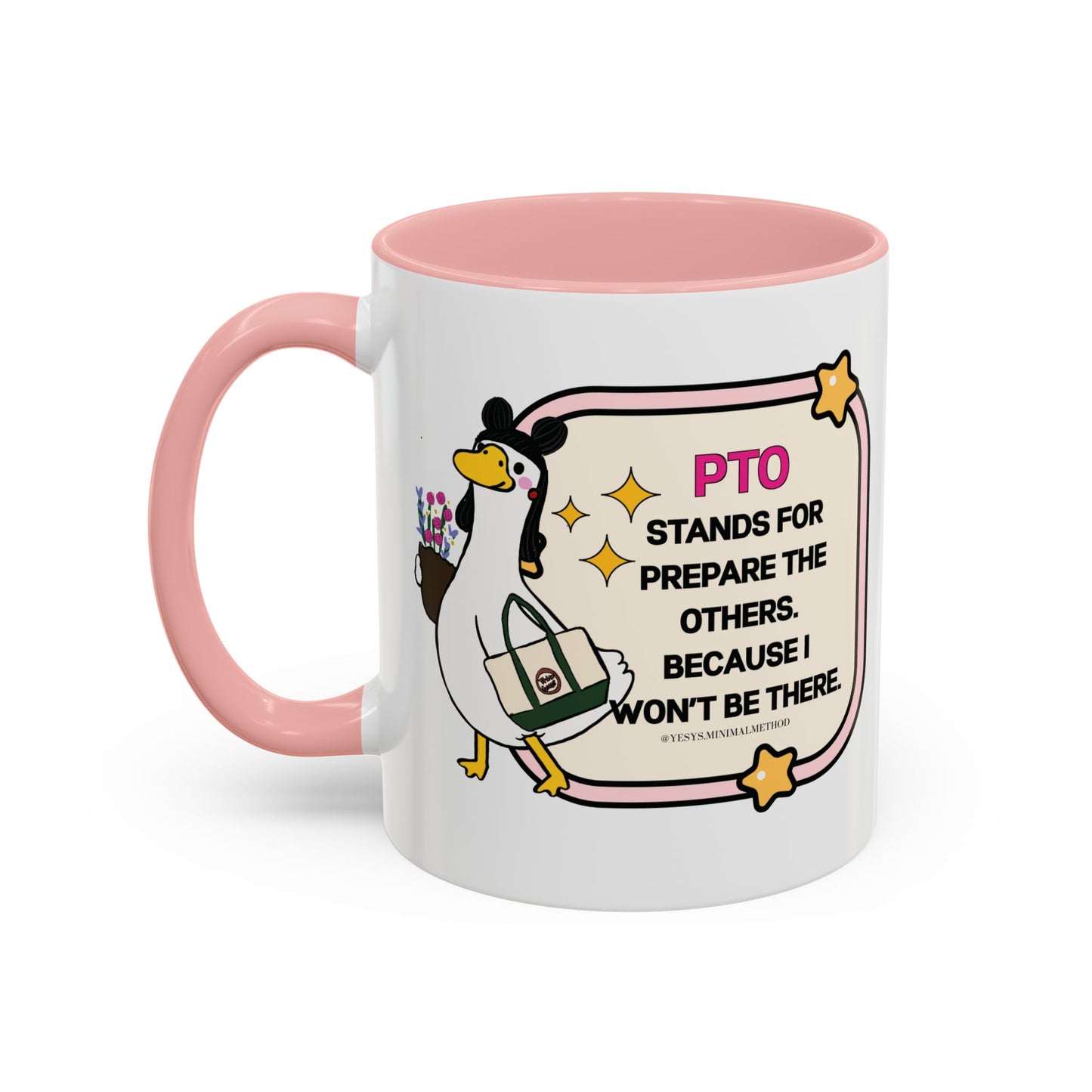 PTO Stands For Mug