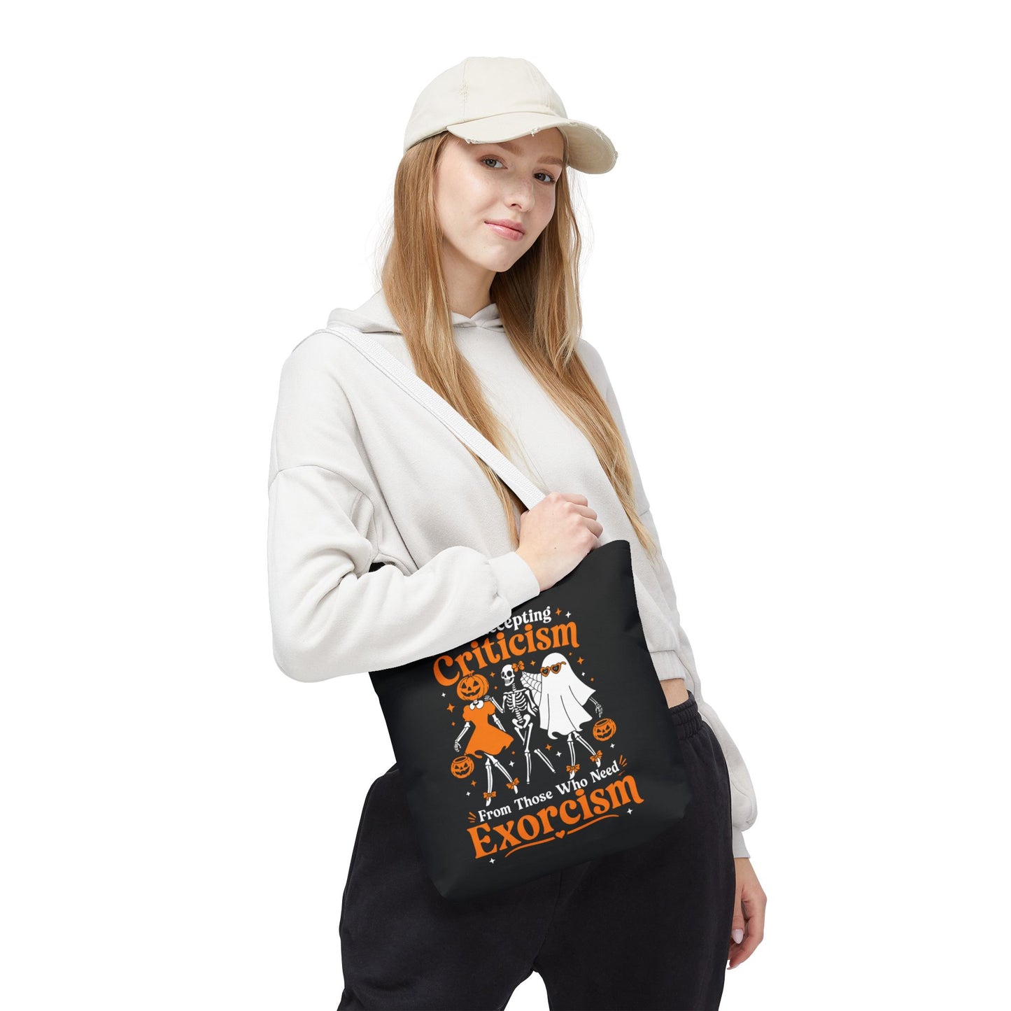 Not Accepting Criticism From Those Who Need Exorcism Tote Bag