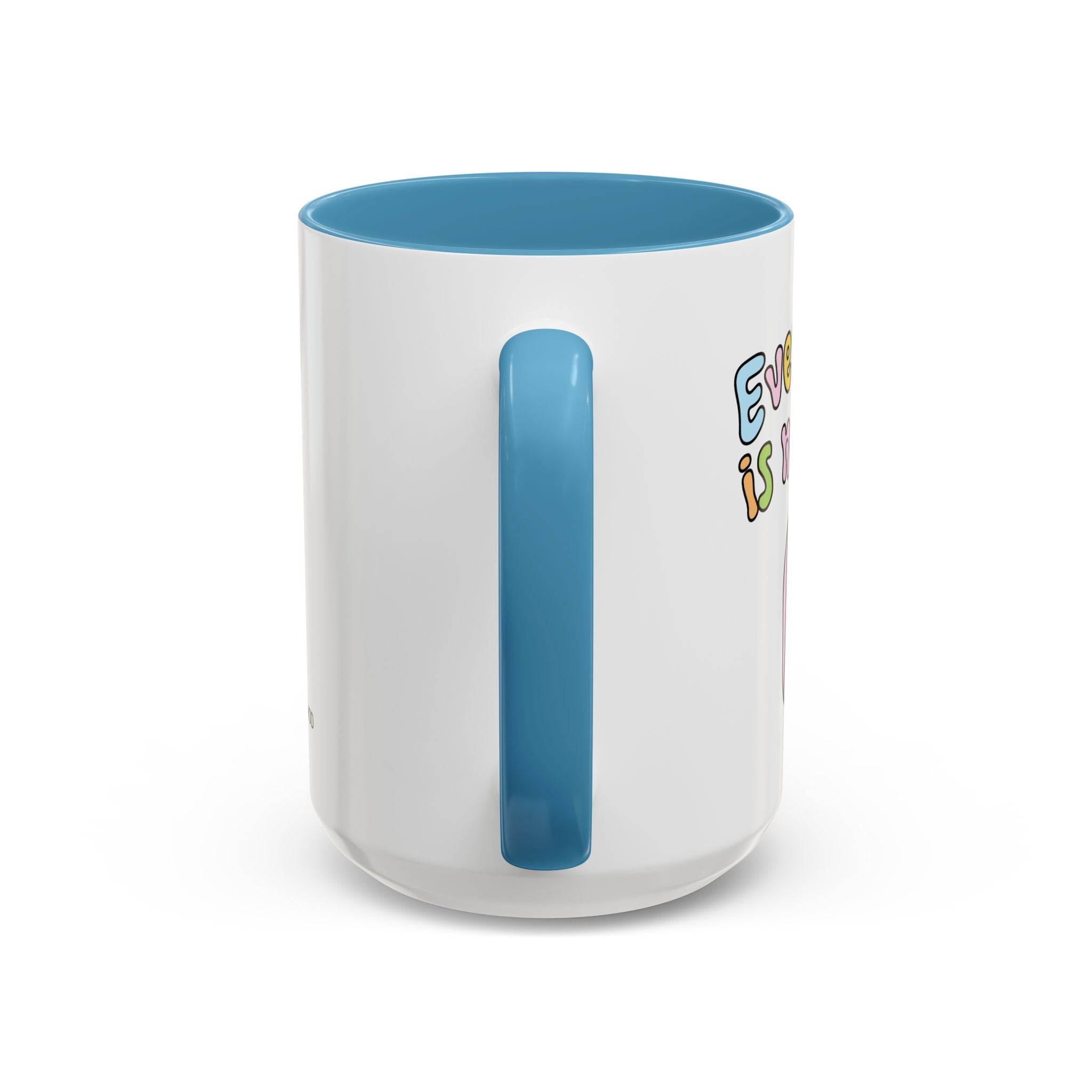 Everything Is Not Under Control Mug