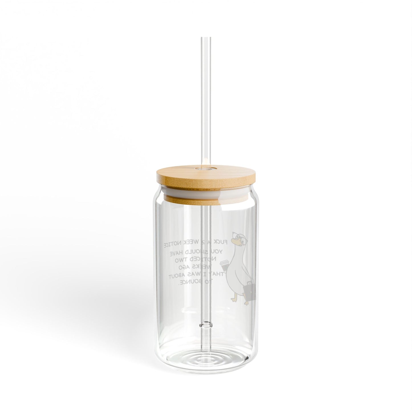 F*ck A Two Week Notice Glass Tumblr 16 oz