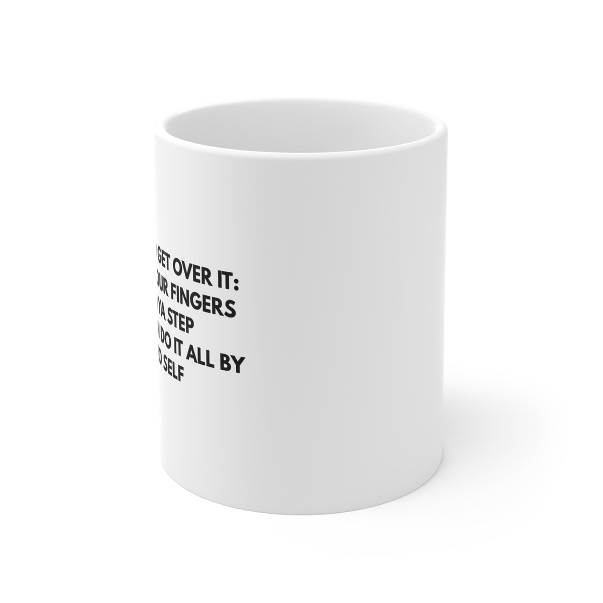 How To Get Over It Mug