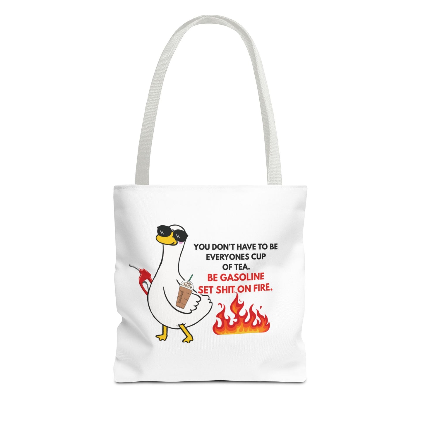 You Don't Have To Be Everyones Cup of Tea Tote Bag