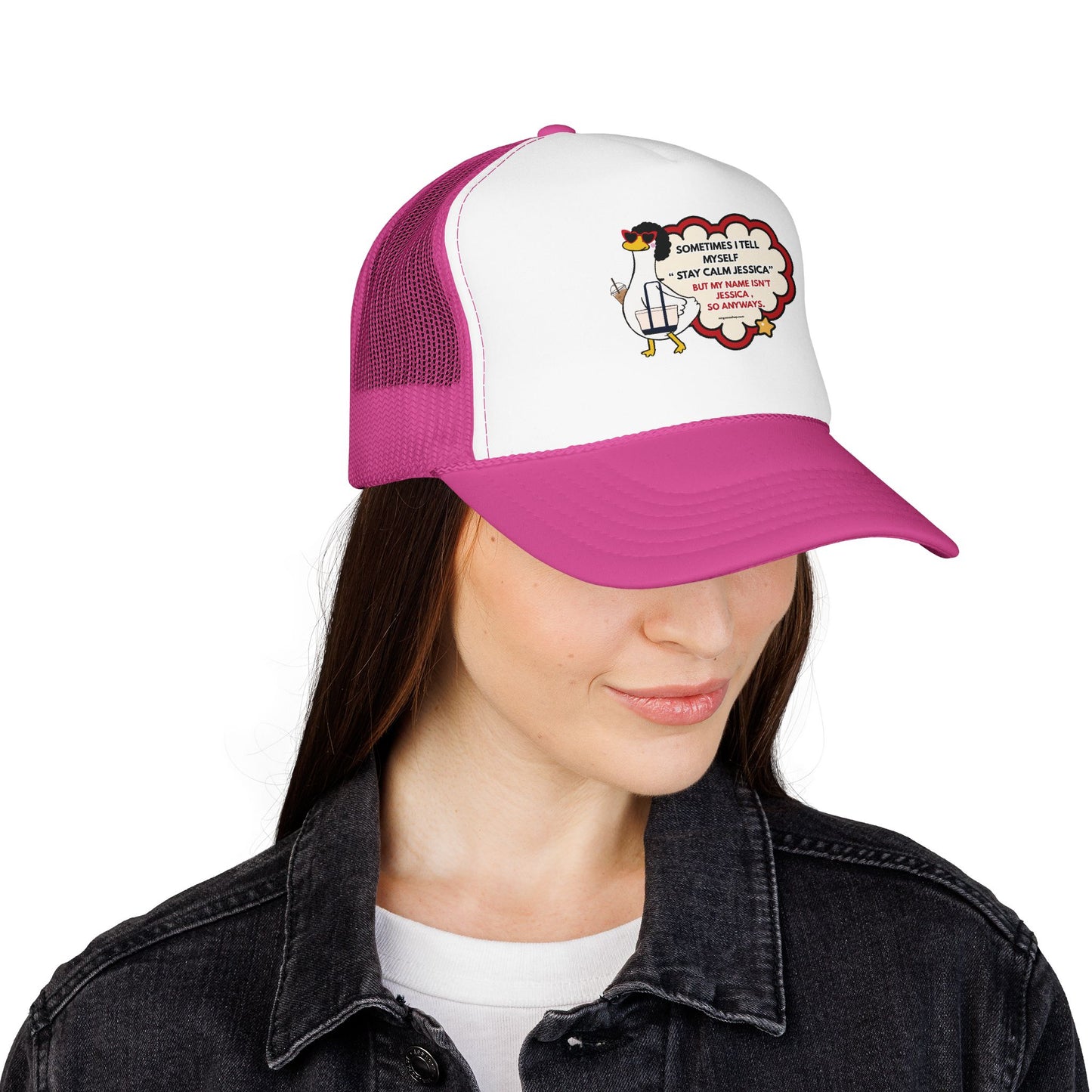 Trucker Hat — “Sometimes I Tell Myself ‘Stay Calm Jessica’” Mesh Foam Cap