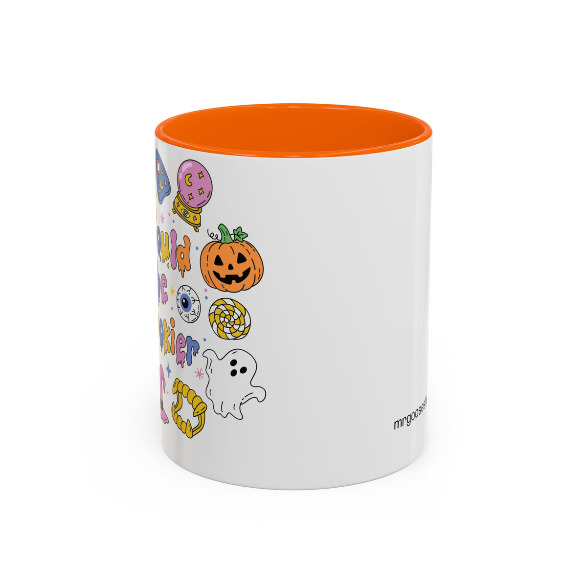 I Could Be Spookier Mug