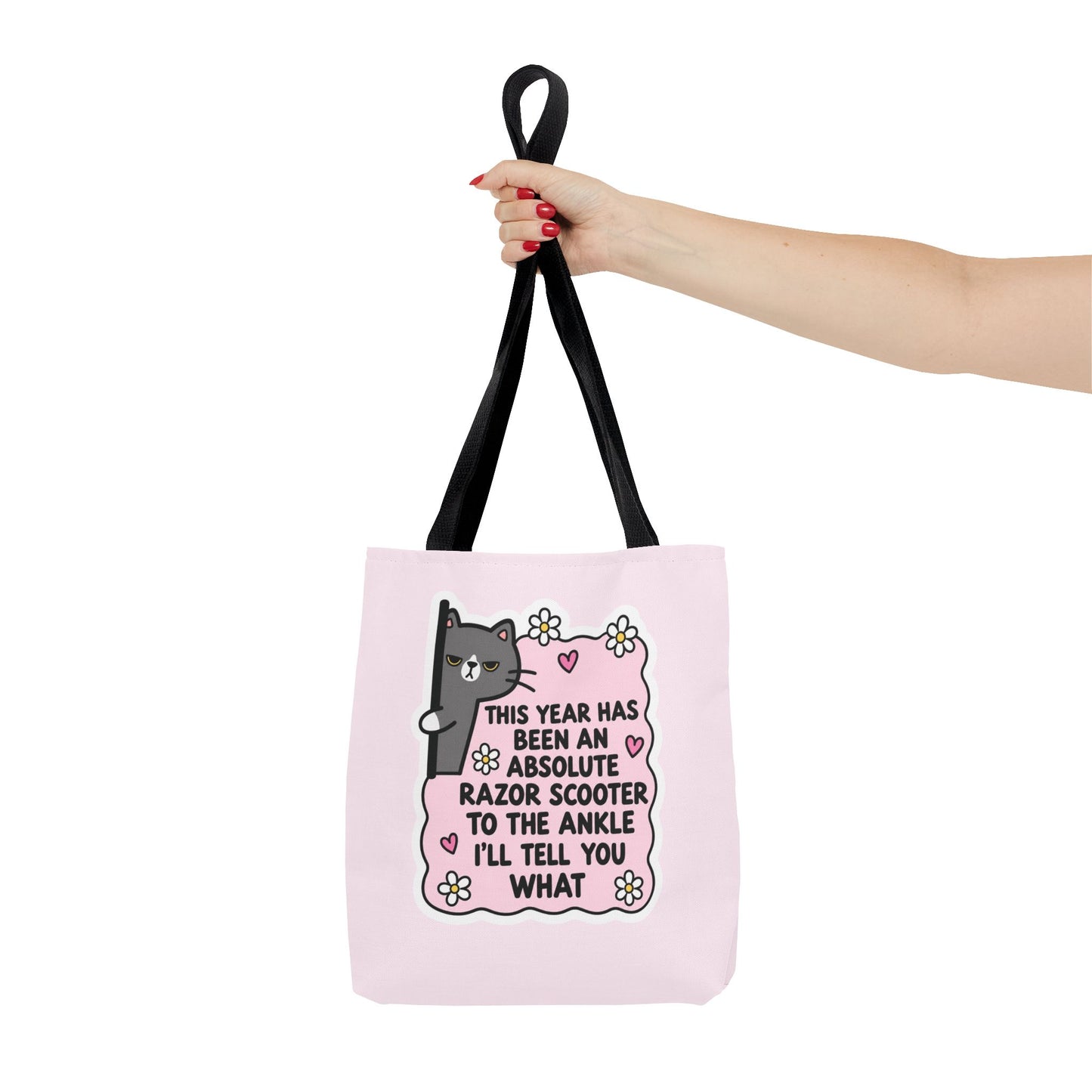 This Year Has Benn An Absolute Razor Scooter To The Ankle Tote Bag
