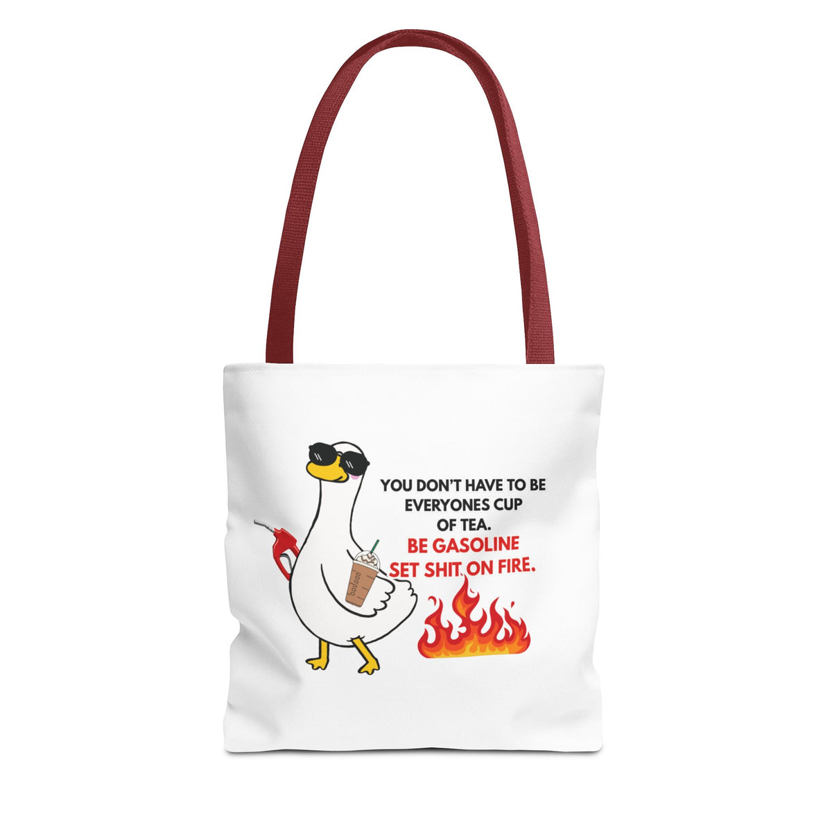 You Don't Have To Be Everyones Cup of Tea Tote Bag