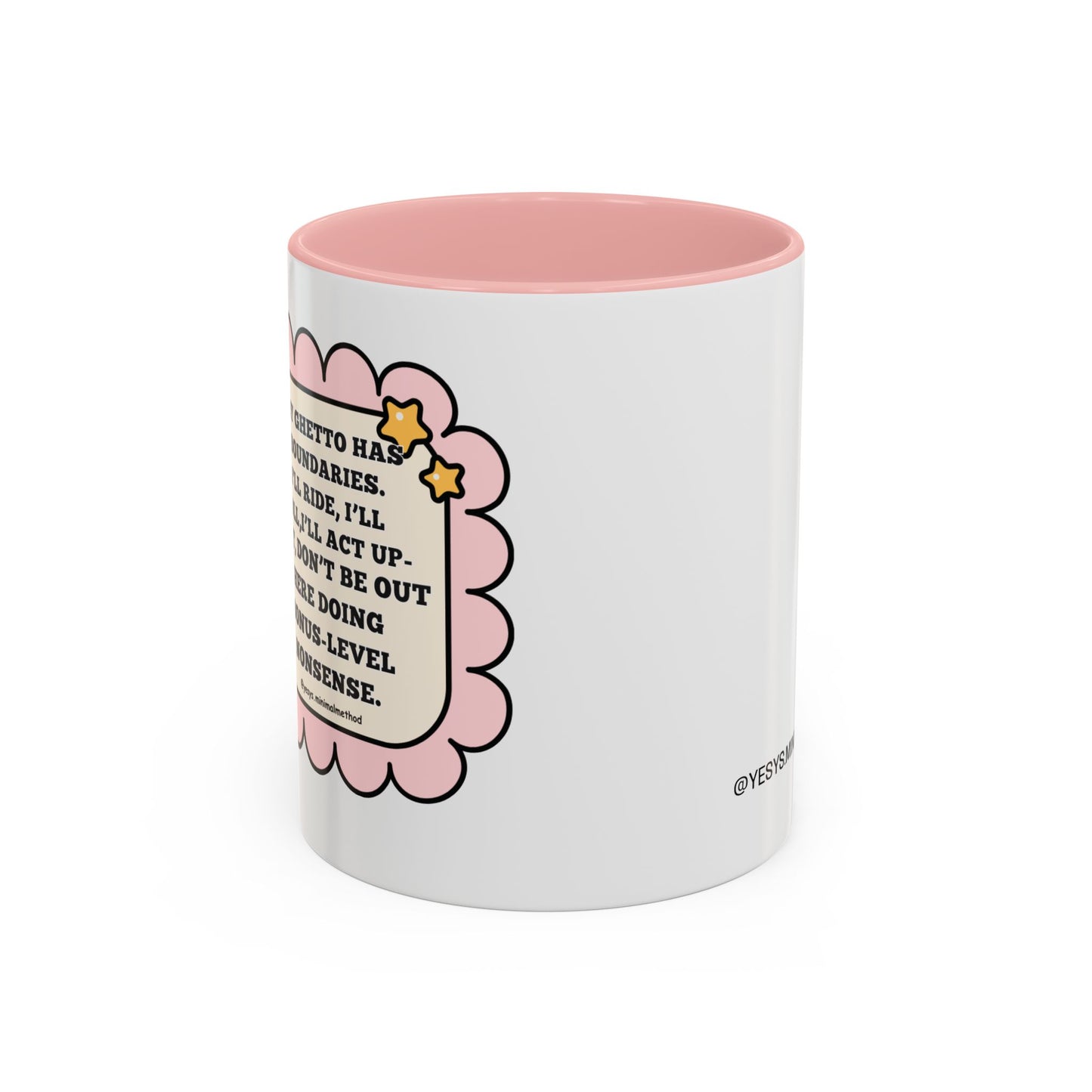 My Ghetto Has Boundaries  Mug