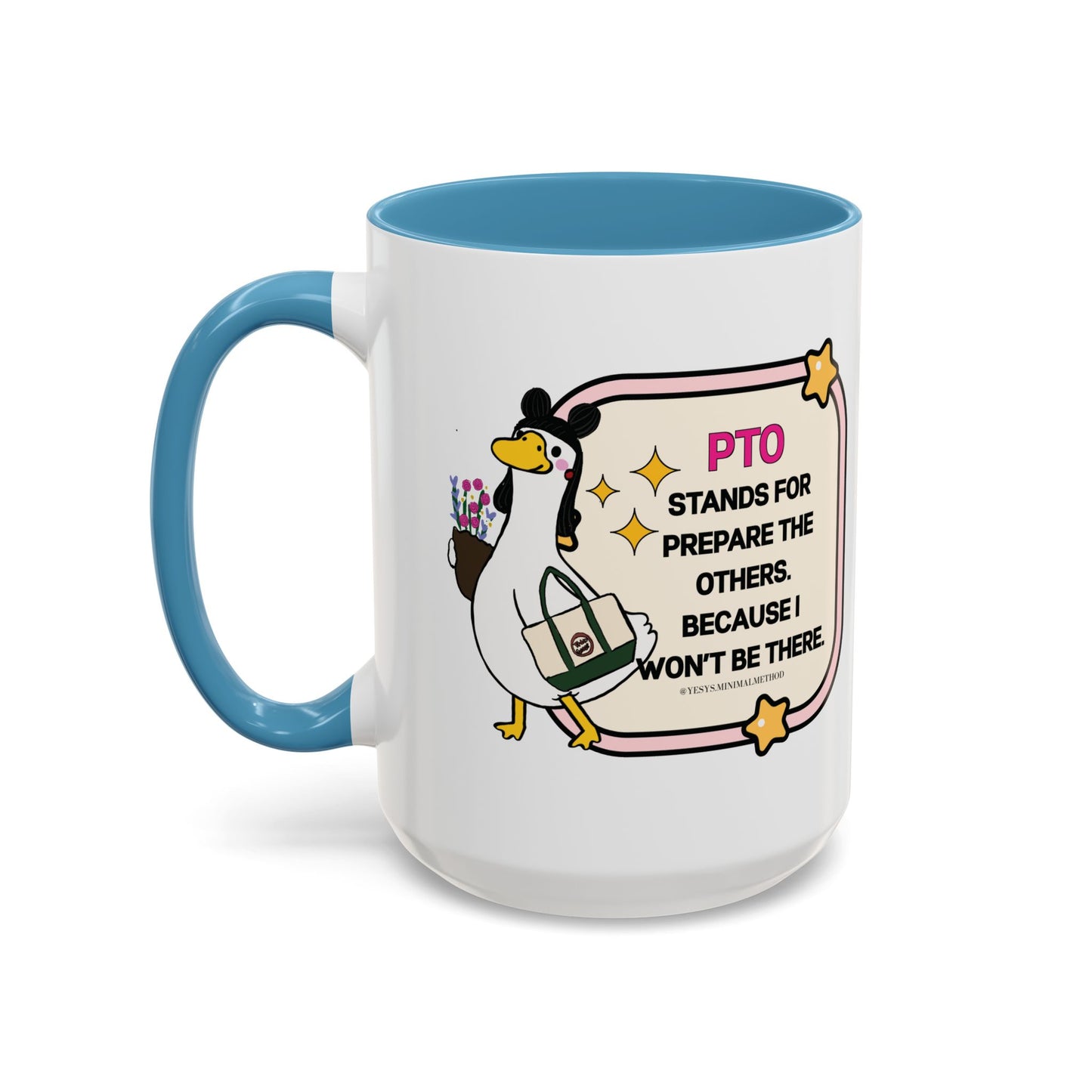 PTO Stands For Mug