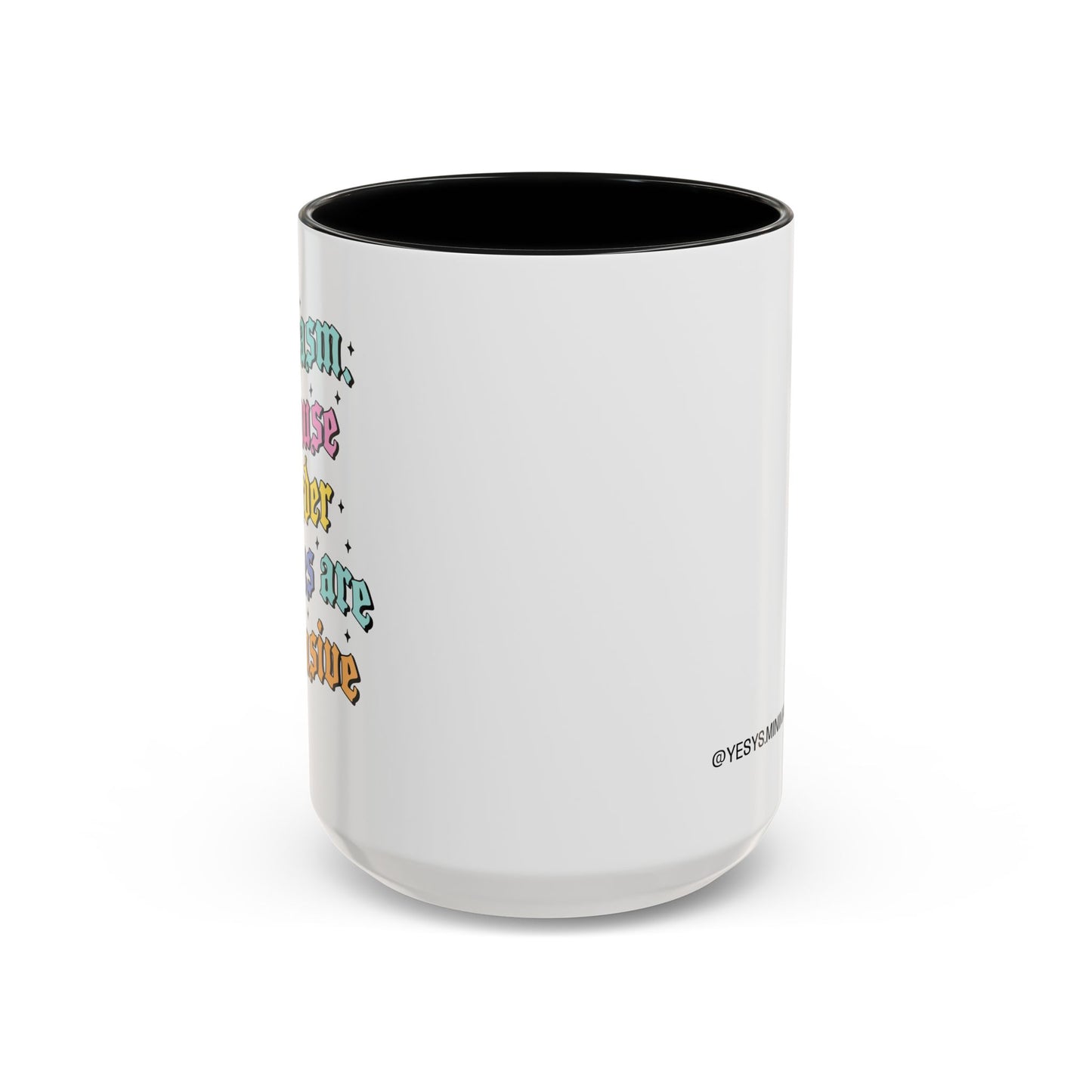 Sarcasm Because M Charges Are Expensive Mug