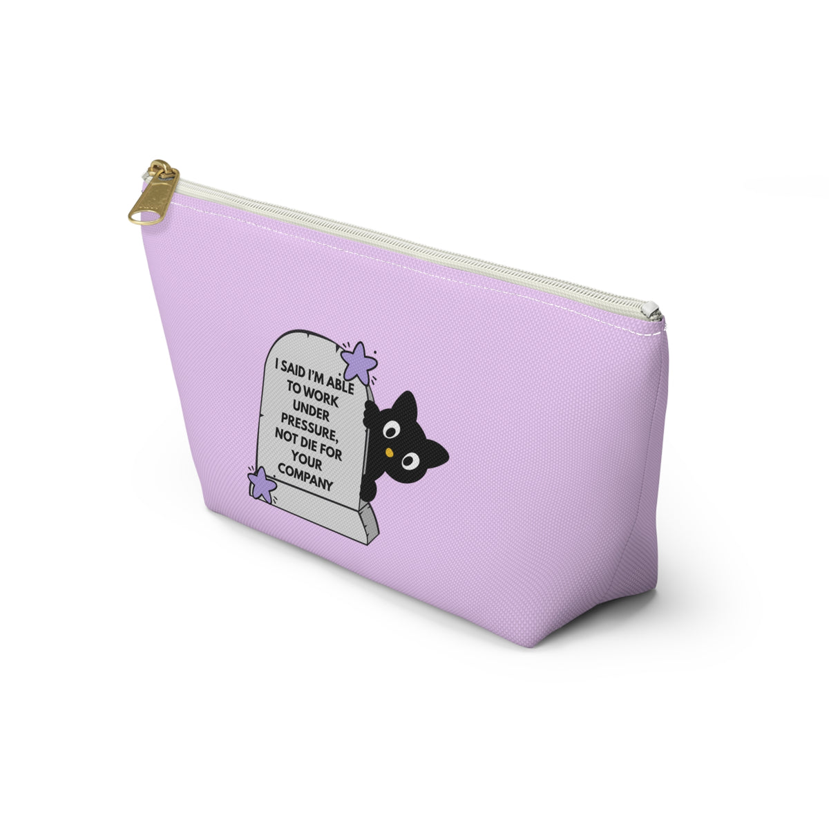Cute Black Cat Tombstone Accessory Pouch — 'I Said I'm Able To Work Under Pressure' Makeup Bag