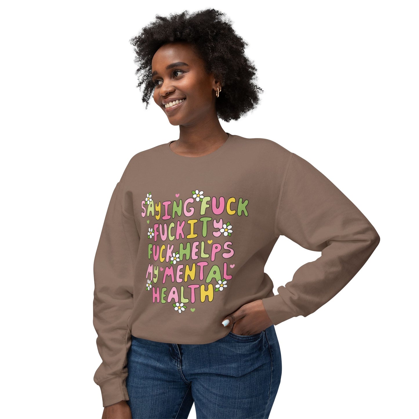 Sweatshirt — "Saying Fck , Fckity, Helps My Mental Health" Retro Floral Crewneck