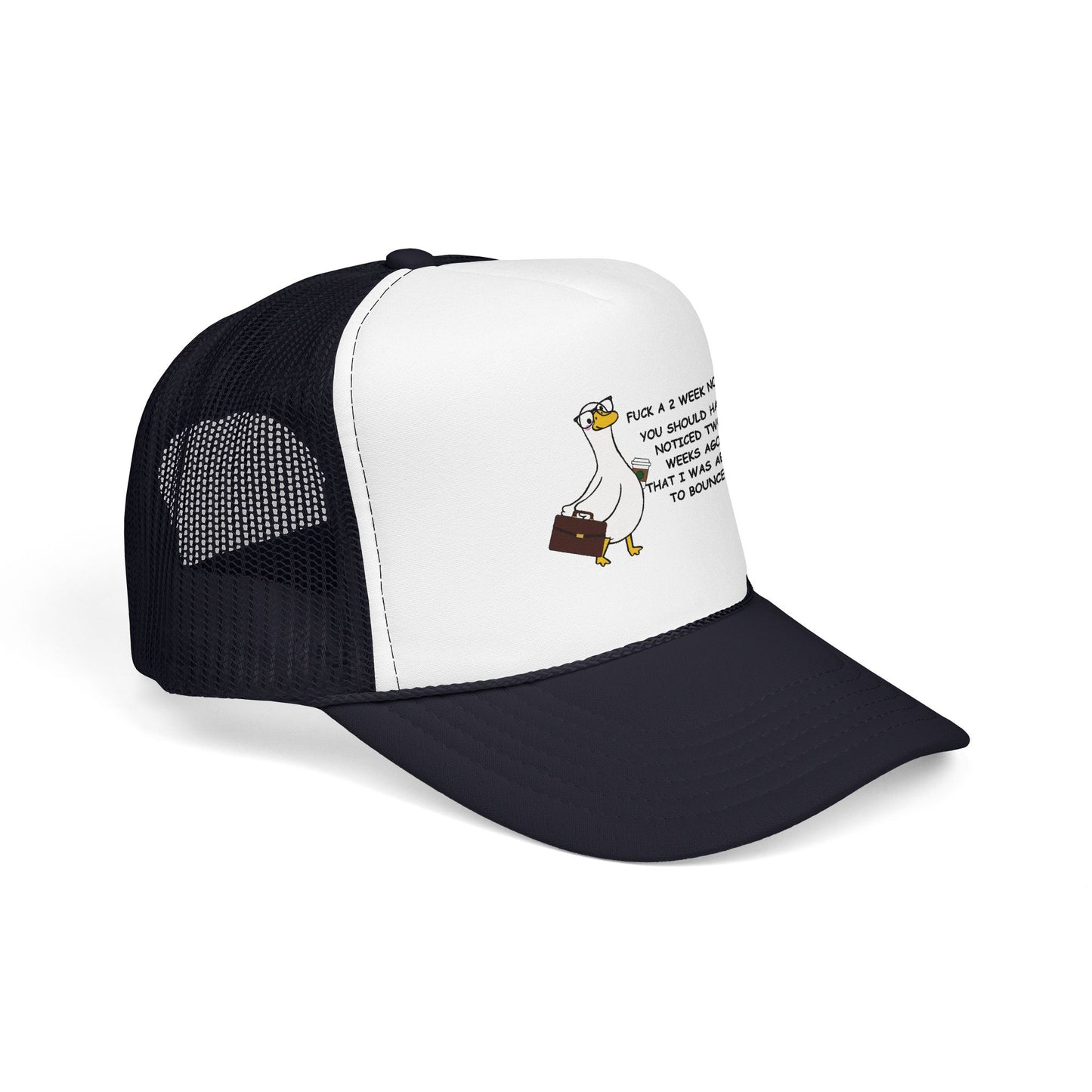 F*ck A Two Week Notice Cap
