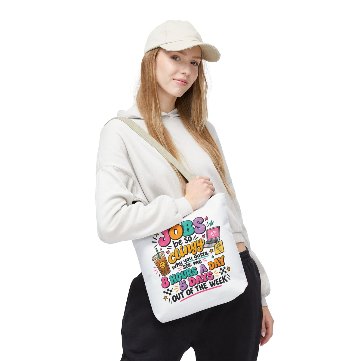 Jobs Are So Clingy Tote Bag