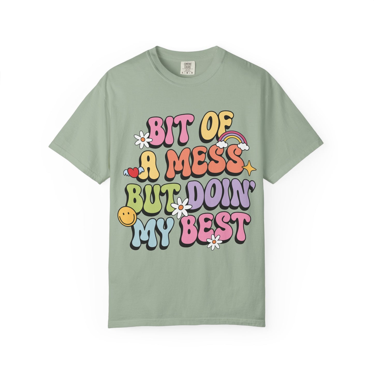 Graphic T-Shirt — "A Bit Of A Mess " Colorful Retro Quote Tee