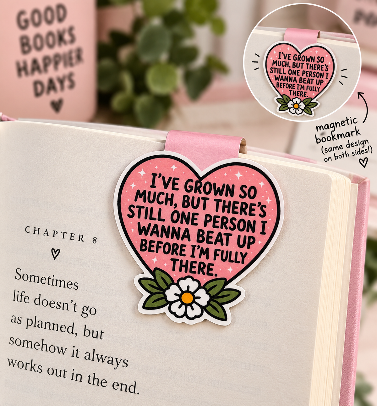 I've Grown So Much, But There Is Magnetic Bookmark 2.7"