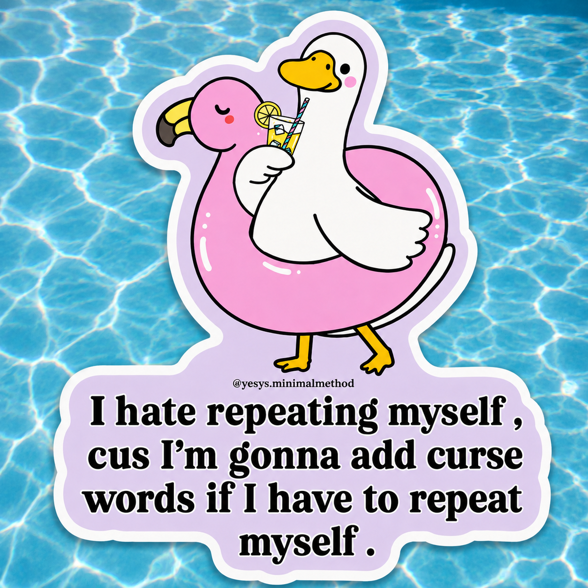 I Hate Repeating Myself Sticker 3" Glossy