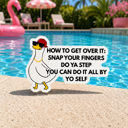 How To Get Over It Sticker 2.7" Glossy