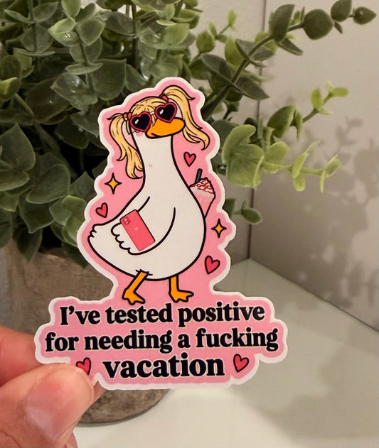 I’ve tested positive for sticker 2.7”