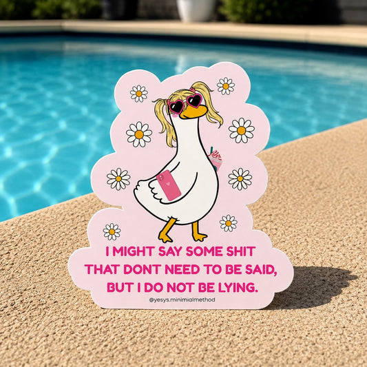 I Might Say Some Sticker 2”