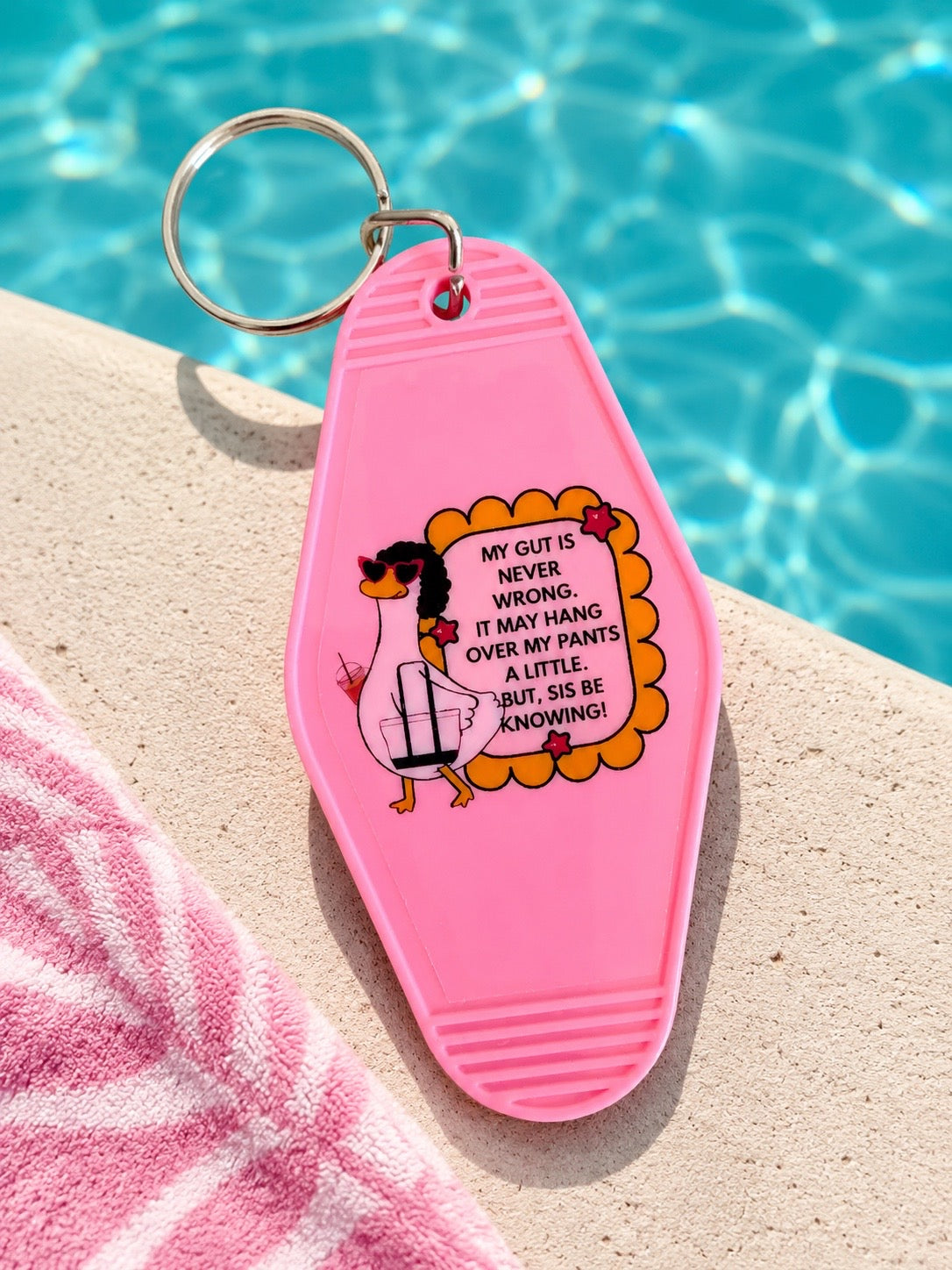 My Gut Is Never Wrong Keychain