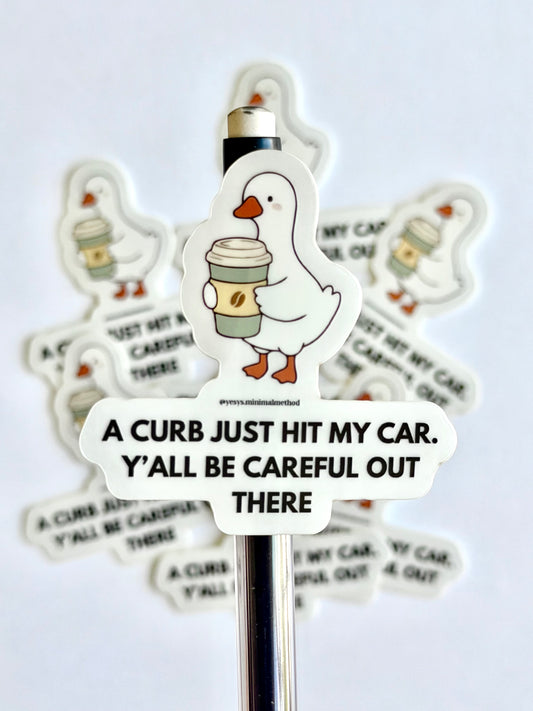 A Curb Just Hit My Car